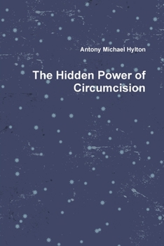 Paperback The Hidden Power of Circumcision Book