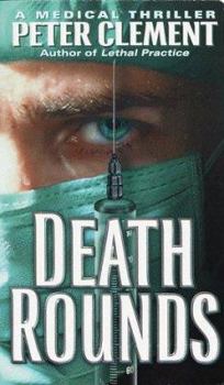 Death Rounds - Book #2 of the Dr. Earl Garnet