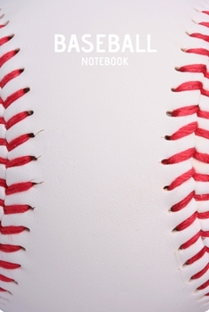 Paperback Baseball Notebook: Baseball Coach Training Log Birthday Gift Idea Notebook Book