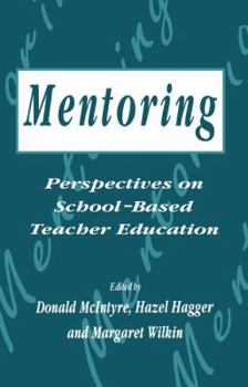 Hardcover Mentoring: Perspectives on School-based Teacher Education Book