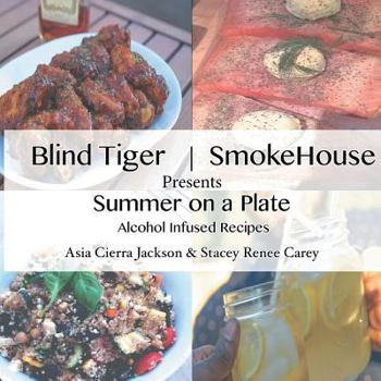 Paperback Blind Tiger SmokeHouse: Summer on a Plate Book