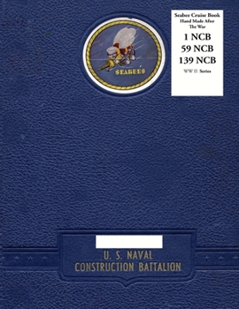 Paperback Seabee Cruise Book Hand Made After The War 1 NCB 59 NCB 139 NCB WW II Series Book