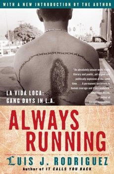 Paperback Always Running: La Vida Loca: Gang Days in L.A. Book