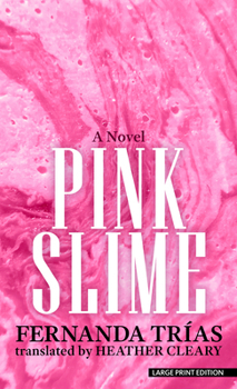 Library Binding Pink Slime [Large Print] Book