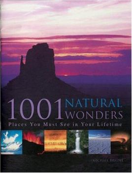 Hardcover 1001 Natural Wonders: You Must See Before You Die Book