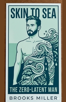 Paperback Skin to Sea: The Zero-Latent Man Book