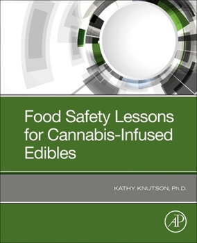 Paperback Food Safety Lessons for Cannabis-Infused Edibles Book