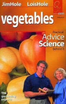 Vegetables - Book #4 of the Questions & Answers: Practical Advice and the Science Behind It