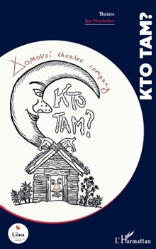 KTO TAM? (La Luna) (French Edition)