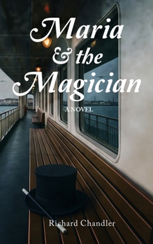 Maria and the Magician: A Novel