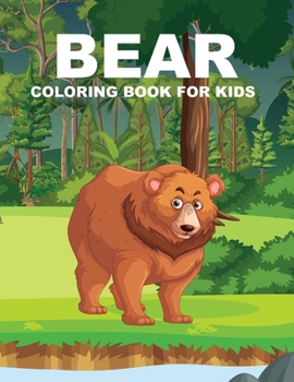 Paperback Bear Coloring Book For Kids Book