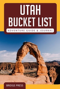 Paperback ??Utah Bucket List Adventure Guide and Journal Book