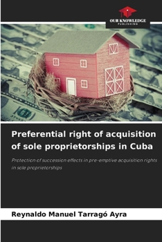 Preferential right of acquisition of sole proprietorships in Cuba