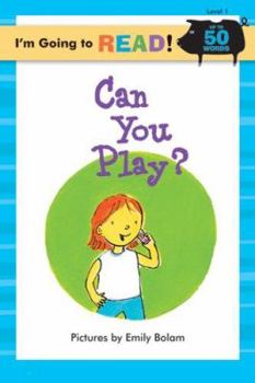 Hardcover I'm Going to Read® (Level 1): Can You Play? (I'm Going to Read® Series) Book