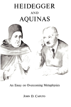 Hardcover Heidegger and Aquinas Book