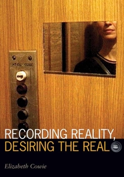 Paperback Recording Reality, Desiring the Real Book