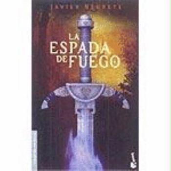 La espada de fuego - Book #1 of the Chronique de Tramorée