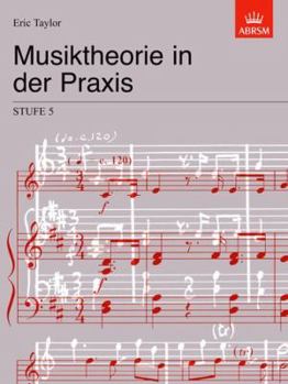 Sheet music Musiktheorie in der Praxis Stufe 5 [German] Book