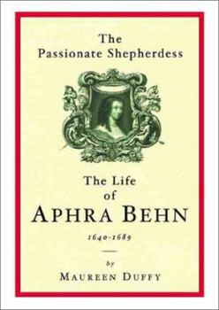 Paperback Phoenix: The Passionate Shepherdess: The Life of Aphra Behn 1649-1680 Book