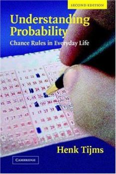 Paperback Understanding Probability: Chance Rules in Everyday Life Book