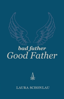 Paperback Bad Father Good Father Book