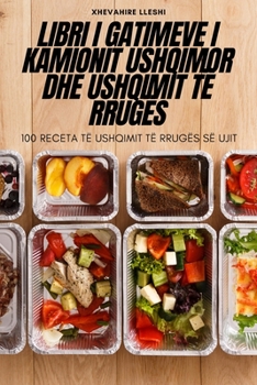 Paperback Libri I Gatimeve I Kamionit Ushqimor Dhe Ushqimit Të Rrugës [Albanian] Book