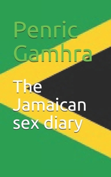 Paperback The Jamaican sex diary Book