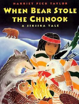 Hardcover When Bear Stole the Chinook Book