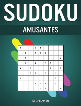 Paperback Sudoku Amusantes: 200 Sudoku Faciles et Amusantes avec Solutions [French] Book