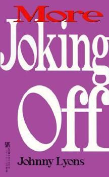 Mass Market Paperback More Joking Off Book