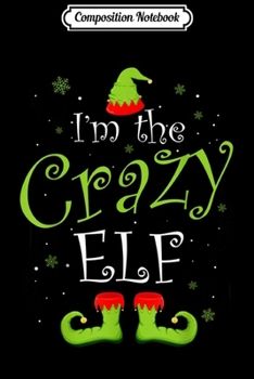 Paperback Composition Notebook: I'm The Croatian Elf Christmas Gift Xmas Family Journal/Notebook Blank Lined Ruled 6x9 100 Pages Book