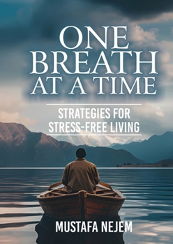 Paperback One Breath at a Time Strategies for Stress Free Livin Book