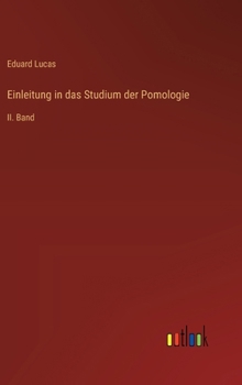 Hardcover Einleitung in das Studium der Pomologie: II. Band [German] Book