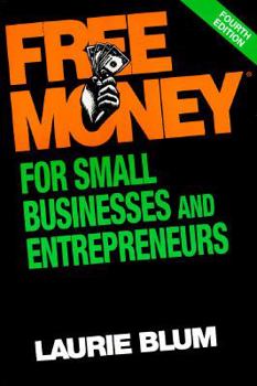 Paperback Free Money? for Small Businesses and Entrepreneurs Book