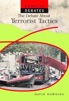 Library Binding The Debate about Terrorist Tactics Book
