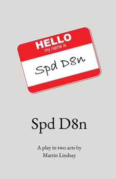 Paperback Spd D8n: A play in two acts by Book