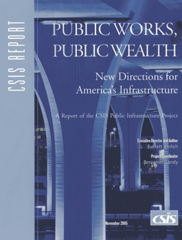 Paperback Public Works, Public Wealth: New Directions for America's Infrastructure Book