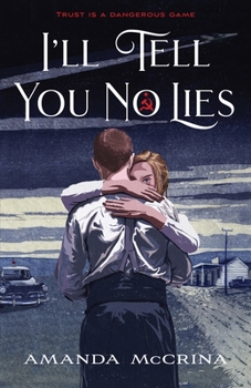 Hardcover I'll Tell You No Lies Book