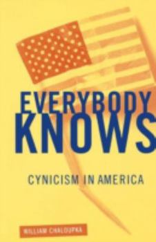 Hardcover Everybody Knows: Cynicism in America Book