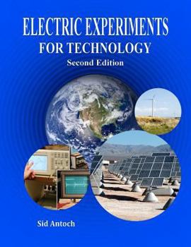 Paperback Electric Experiments for Technology Second Edition Book