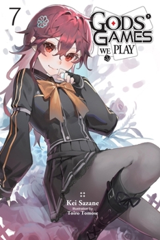 Paperback Gods' Games We Play, Vol. 7 (Light Novel) Book