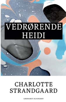 Paperback Vedr?rende Heidi [Danish] Book