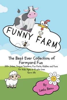 Paperback Funny Farm: The Best Ever Collection of Farmyard Fun Book