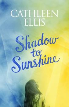Paperback Shadow to Sunshine Book