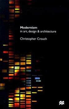 Paperback Modernism in Art, Design and Architecture Book