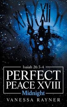 Paperback Perfect Peace Xviii: Midnight Book