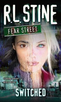 Switched - Book #31 of the Fear Street