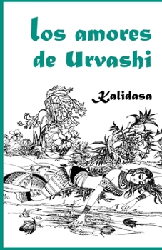 Paperback Los amores de Urvashi [Spanish] Book