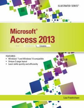 Paperback Microsoftaccess2013: Illustrated Complete Book
