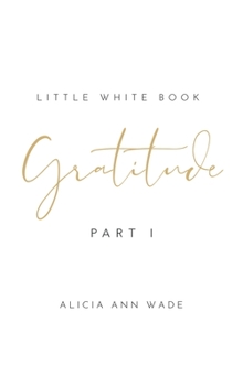 Hardcover Gratitude: Little White Book